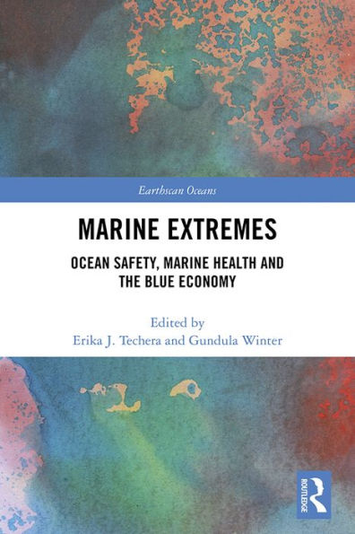 Marine Extremes: Ocean Safety, Marine Health and the Blue Economy