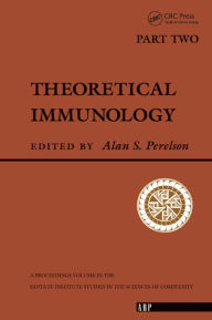Title: Theoretical Immunology, Part Two, Author: Alan S. Perelson