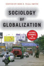 Sociology of Globalization: Cultures, Economies, and Politics
