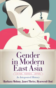 Title: Gender in Modern East Asia, Author: Barbara Molony