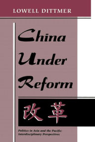 Title: China Under Reform, Author: Lowell Dittmer