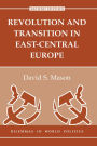 Revolution And Transition In East-central Europe: Second Edition