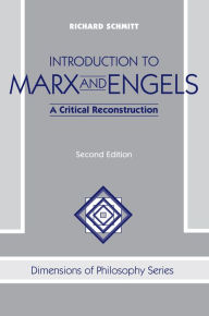 Title: Introduction To Marx And Engels: A Critical Reconstruction, Author: Richard Schmitt