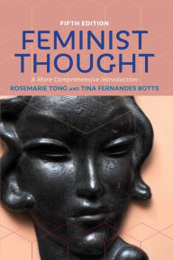 Title: Feminist Thought: A More Comprehensive Introduction, Author: Rosemarie Tong