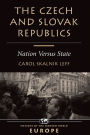 The Czech And Slovak Republics: Nation Versus State