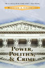 Power, Politics And Crime