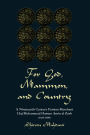 For God, Mammon, And Country: A Nineteenth-century Persian Merchant, Haj Muhammad Hassan Amin Al-zarb