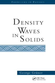 Title: Density Waves In Solids, Author: George Gruner