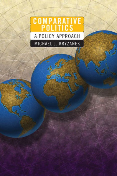 Comparative Politics: A Policy Approach