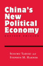 China's New Political Economy: Revised Edition