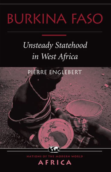 Burkina Faso: Unsteady Statehood In West Africa