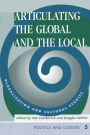 Articulating The Global And The Local: Globalization And Cultural Studies