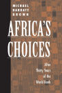 Africa's Choices: After Thirty Years Of The World Bank