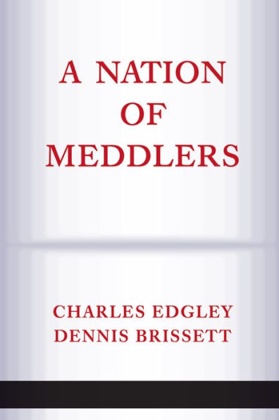 A Nation Of Meddlers