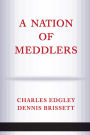 A Nation Of Meddlers