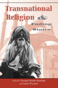 Title: Transnational Religion And Fading States, Author: Susanne H Rudolph
