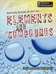 Title: Elements and Compounds, Author: Louise Spilsbury