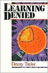 Title: Learning Denied / Edition 1, Author: Denny Taylor