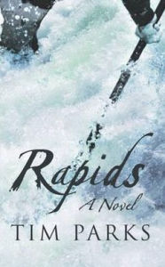 Title: Rapids, Author: Tim Parks