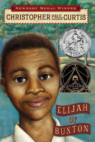 Title: Elijah of Buxton (Scholastic Gold), Author: Christopher Paul Curtis