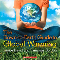 Title: The Down-to-Earth Guide to Global Warming, Author: Laurie David