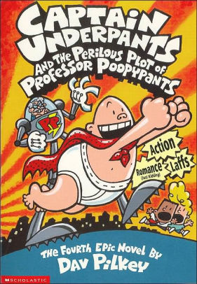 Captain Underpants And The Perilous Plot Of Professor Ypants By Captain Underpants And The Perilous Plot Of Professor Ypants
