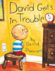 Title: David Gets in Trouble, Author: David Shannon