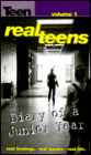 Diary of a Junior Year (Real Teens Series #1)