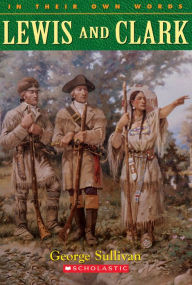 Title: Lewis and Clark, Author: George Sullivan