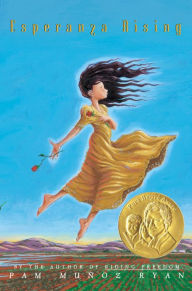 Title: Esperanza Rising, Author: Pam Munoz Ryan