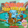 Scooby-Doo and the Weird Water Park