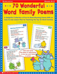 Title: 70 Wonderful Word Family Poems: A Delightful Collection of Fun-to-Read Rhyming Poems with an Easy-to-Use Lesson Plan for Teaching the Top 35 Word Families, Author: Beth Handa