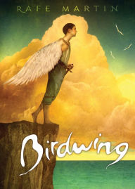 Title: Birdwing, Author: Rafe Martin