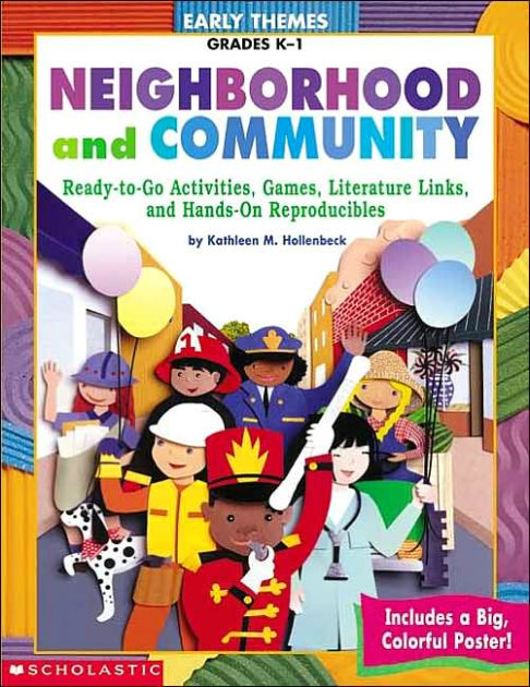 Early Themes: Neighborhood and Community: Ready-to-Go Activities, Games ...