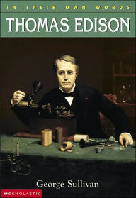 Title: Thomas Edison, Author: George Sullivan