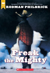 Title: Freak the Mighty, Author: Rodman Philbrick
