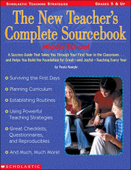 Title: The New Teacher's Complete Sourcebook: Middle School, Author: Paula Naegle