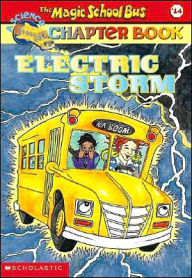 Title: Electric Storm (Magic School Bus Chapter Book #14), Author: Anne Capeci