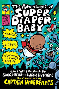 Title: The Adventures of Super Diaper Baby (Captain Underpants Series), Author: Dav Pilkey