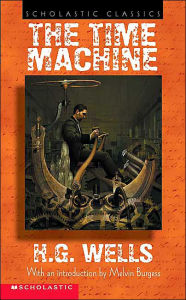Title: The Time Machine: With an introduction by Melvin Burgess, Author: H. G. Wells