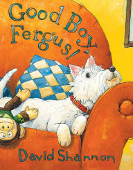 Title: Good Boy, Fergus!, Author: David Shannon