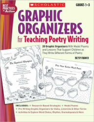 Title: Graphic Organizers for Teaching Poetry Writing: 20 Fun & Easy Reproducible Poetry Frames That Give Children the Support They Need to Write About Friendship, Family, Favorites & More, Author: Betsy Franco