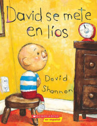 Title: David se mete en líos, Author: David Shannon