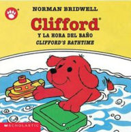 Title: Clifford y la hora del baño (Clifford's Bathtime), Author: Norman Bridwell