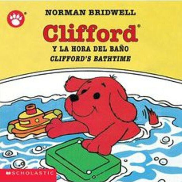 Clifford's Bathtime / Clifford y la hora del baño (Bilingual)