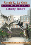 Alternative view 1 of Catwings Return (Catwings Series #2)