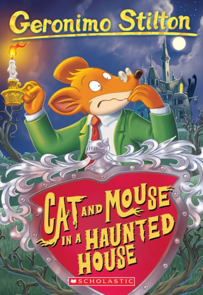 Cat and Mouse a Haunted House (Geronimo Stilton Series #3)