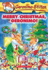 Title: Merry Christmas, Geronimo! (Geronimo Stilton Series #12), Author: Geronimo Stilton