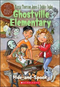 Title: Hide-and-Spook (Ghostville Elementary Series #7), Author: Marcia Thornton Jones