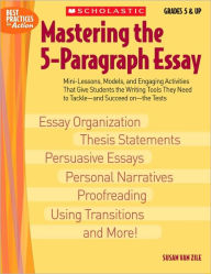 Title: Mastering the 5-Paragraph Essay, Author: Susan Van Zile
